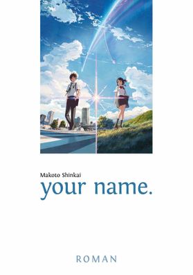 your name., Makoto Shinkai