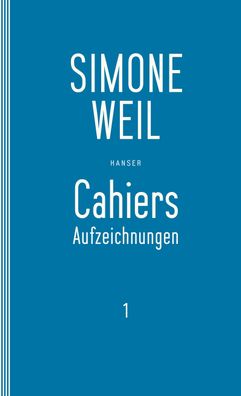 Cahiers 1, Simone Weil