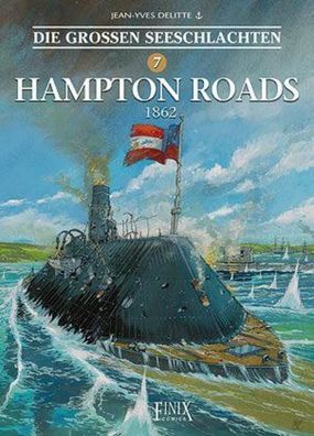 Die Gro?en Seeschlachten / Hampton Roads 1862, Jean-Yves Delitte
