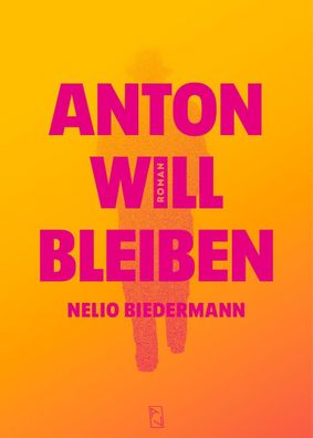 Anton will bleiben, Nelio Biedermann