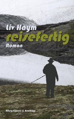 Reisefertig, Liv Haym
