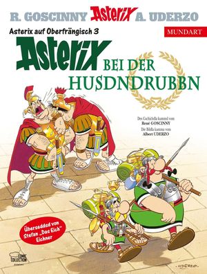 Asterix Mundart Oberfr?nkisch III, Ren? Goscinny