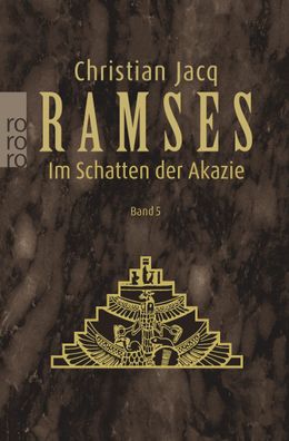 Ramses: Im Schatten der Akazie, Christian Jacq