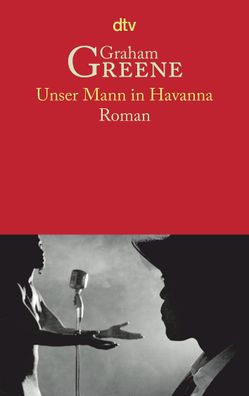 Unser Mann in Havanna, Graham Greene