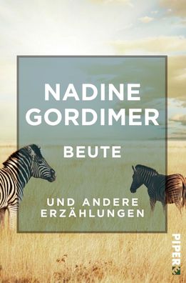 Beute, Nadine Gordimer