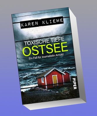 Toxische Tiefe: Ostsee, Karen Kliewe