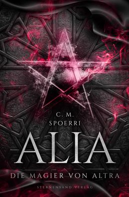 Alia (Band 5): Die Magier von Altra, C. M. Spoerri