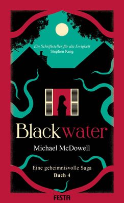 Blackwater - Eine geheimnisvolle Saga - Buch 4, Michael Mcdowell