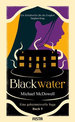 Blackwater - Eine geheimnisvolle Saga - Buch 5, Michael Mcdowell