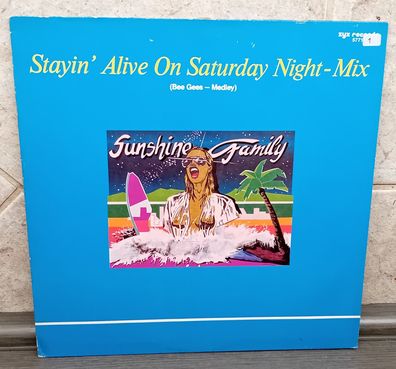 12" Maxi Vinyl Sunshine Family * Stayin alive on Saturday Night Mix