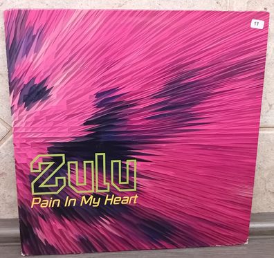 12" Maxi Vinyl Zulu * Pain in my Heart