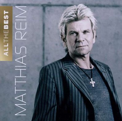 Matthias Reim: All The Best - Electrola 0967572 - (CD / Titel: H-P)
