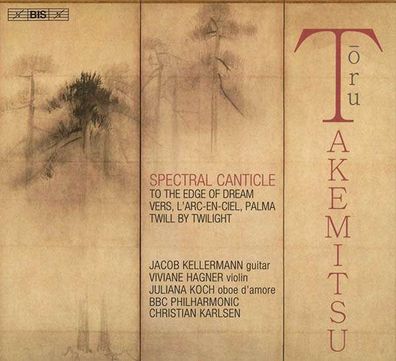 Toru Takemitsu (1930-1996): Spectral Canticle für Violine, Gitarre & Orchester (SACD