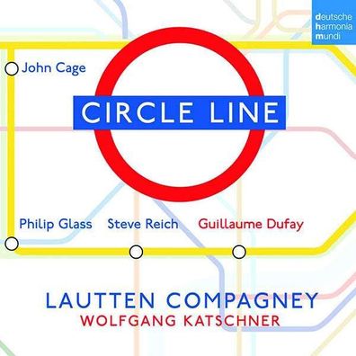 Philip Glass: Lautten Compagney - Circle Lines - Dhm - (CD / Titel: H-Z)