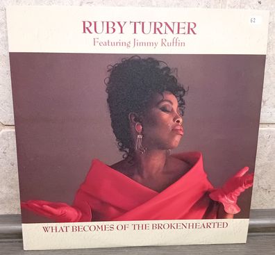 12" Maxi Vinyl Ruby Turner * What becomes of the broken Hearted