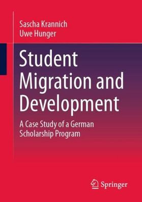 Student Migration and Development, Uwe Hunger