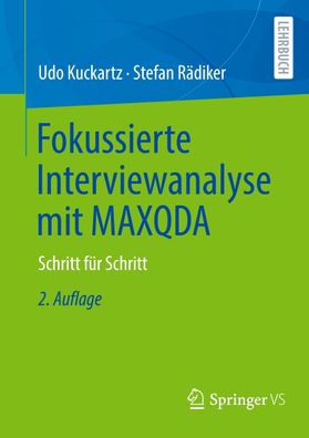 Fokussierte Interviewanalyse mit MAXQDA, Stefan R?diker