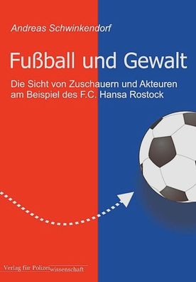 Fu?ball und Gewalt, Andreas Schwinkendorf