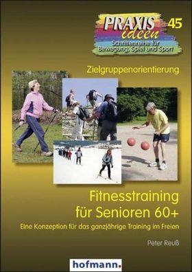 Fitnesstraining f?r Senioren 60 + , Peter Reu?