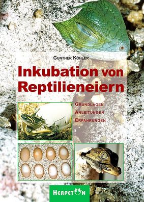 Inkubation von Reptilieneiern, Gunther K?hler
