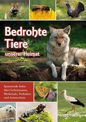 Bedrohte Tiere unserer Heimat, garant Verlag GmbH