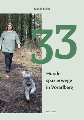 Hundespazierwege in Vorarlberg, Marion Hofer