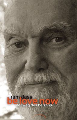 Be Love Now, Ram Dass