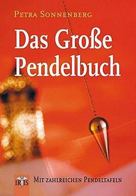 Das Gro?e Pendelbuch, Petra Sonnenberg