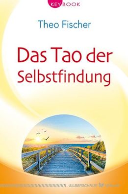 Das Tao der Selbstfindung, Theo Fischer