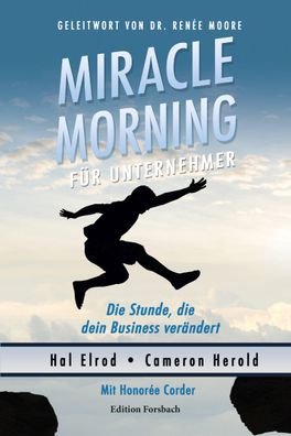 Miracle Morning f?r Unternehmer, Hal Elrod