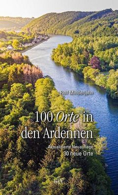 100 Orte in den Ardennen, Rolf Minderjahn