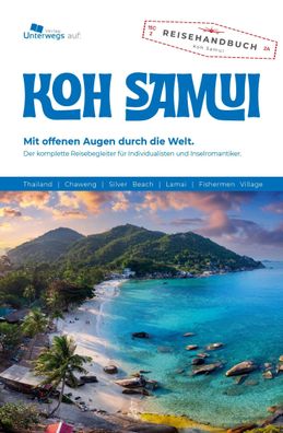 Unterwegs Verlag Reisef?hrer Koh Samui, Thomas Schlegel