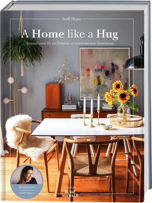 A Home Like a Hug, Steffi Heyen