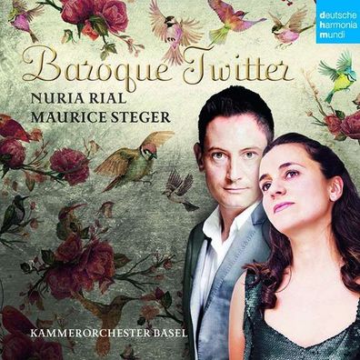 Nuria Rial & Maurice Steger - Baroque Twitter - Dhm - (CD / Titel: H-Z)