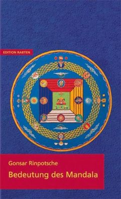 Bedeutung des Mandala, Gonsar Rinpotsche