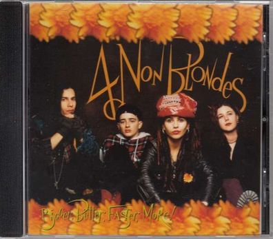 4 Non Blondes: Bigger, Better, Faster, More! - Interscope 4921122 - (CD / Titel: # 0