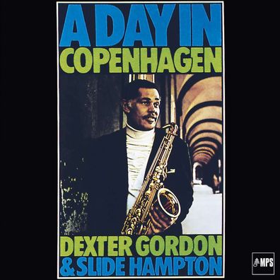 Dexter Gordon & Slide Hampton: A Day In Copenhagen - - (CD / A)
