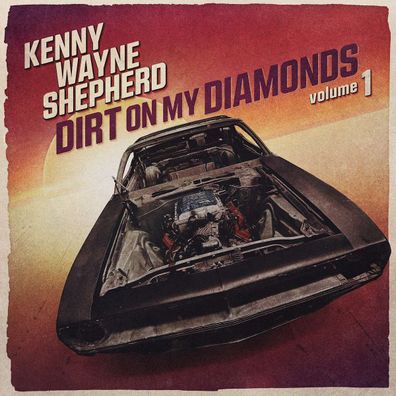 Kenny Wayne Shepherd: Dirt On My Diamonds Volume 1 - - (CD / D)