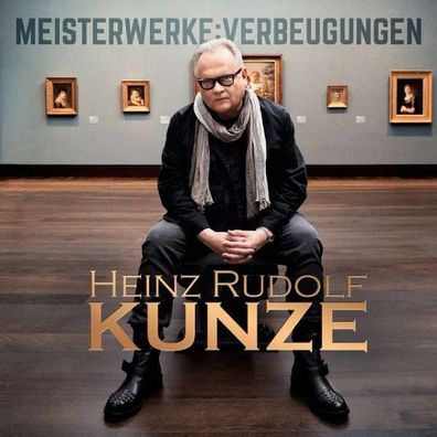 Heinz Rudolf Kunze: Meisterwerke: Verbeugungen - SevenOne Music - (CD / M)