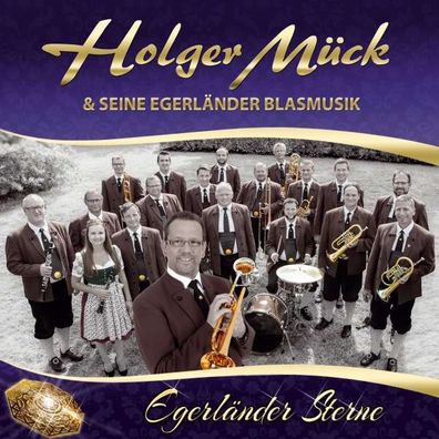 Holger Mück: Egerländer Sterne - - (CD / E)