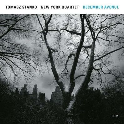 Tomasz Sta?ko (1943-2018): December Avenue - ECM Record 5726302 - (Jazz / CD)