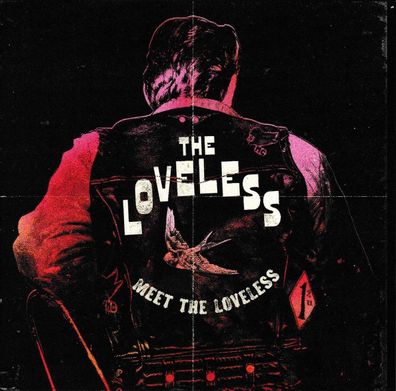 The Loveless: Meet The Loveless (Limited Numbered Edition) (Light Pink Vinyl)