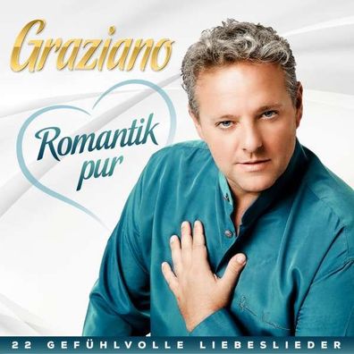 Graziano - Romantik pur: 22 gef?hlvolle Liebeslieder - - (CD / R)