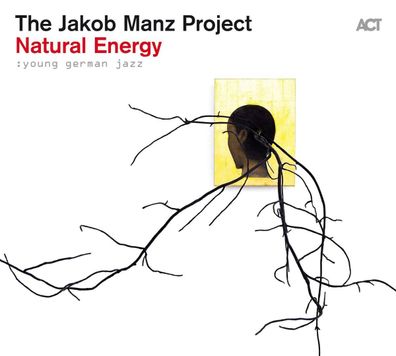 Jakob Manz: Natural Energy (Young German Jazz) - - (CD / N)
