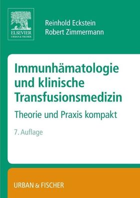 Immunh?matologie und klinische Transfusionsmedizin, Reinhold (Prof. Dr.) Ec ...