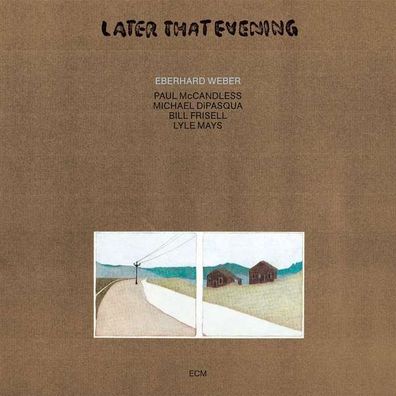 Eberhard Weber: Later That Evening - ECM Record 8293822 - (CD / L)