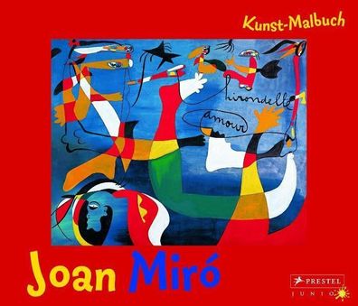 Kunst-Malbuch Joan Mir?, Annette Roeder