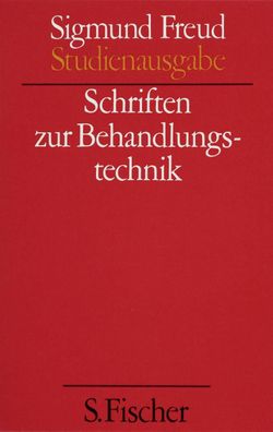 Erg?nzungsband: Schriften zur Behandlungstechnik, Sigmund Freud