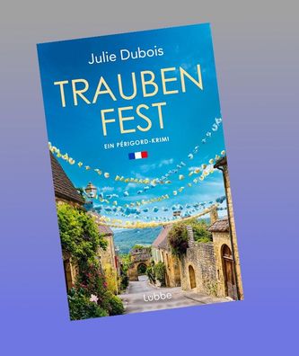 Traubenfest, Julie Dubois