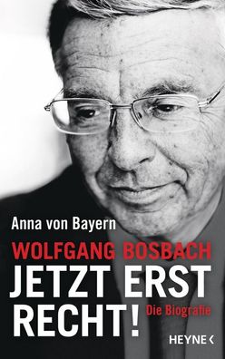 Wolfgang Bosbach: Jetzt erst recht!, Anna von Bayern